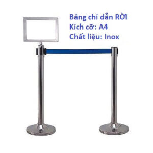 Bảng chỉ dẫn thông báo cột chắn Inox Rời